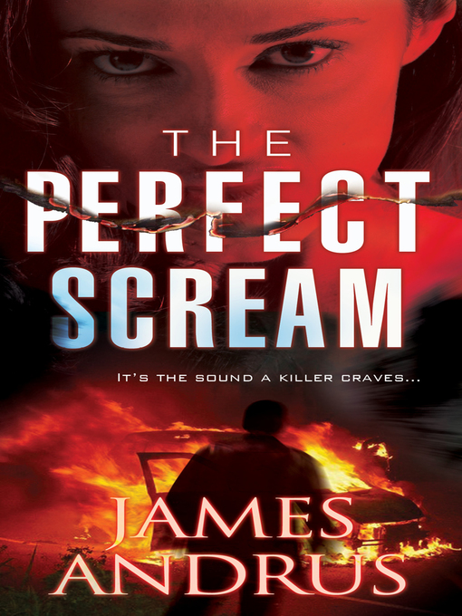 Title details for The Perfect Scream by James Andrus - Wait list